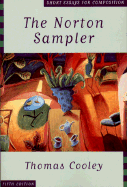 Norton Sampler: Short Essays for Composition, By Cooley, 7th Edition
