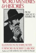 Word Mysteries and Histories: From Quiche to Humble Pie
