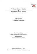 A More Perfect Union: Documents in U.S. History