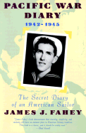 Pacific War Diary, 1942-1945