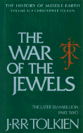 The War of the Jewels: The Later Silmarillion, Part Two