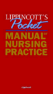 Lippincott's Pocket Manual of Nursing Practice