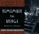 Remember the Bridge: Poems of a People