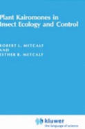 Plant Kairomones in Insect Ecology and Control