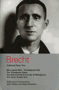 Brecht Collected Plays: Man Equals Man, Elephant Calf, Threepenny Opera, Mahagonny, Seven Deadly Sins v.2