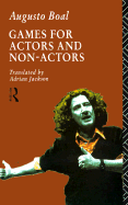 Games for Actors and Non--Actors