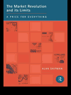 Market Revolution and Its Limits