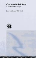 Commedia Dell 'Arte: A Handbook for Troupes