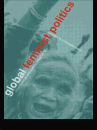Global Feminist Politics: Identities in a Changing World