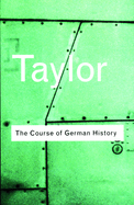 The Course of German History