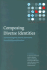 Composing Diverse Identites: Narrative Inquiries Into the Interwoven Lives of Children and Teachers