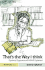 That's the Way I Think: Dyslexia, Dyspraxia and ADHD Explained