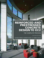 Reinforced and Prestressed Concrete Design to EC2: The Complete Process