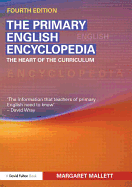 The Primary English Encyclopedia: The Heart of the Curriculum