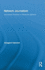 Network Journalism: Journalistic Practice in Interactive Spheres