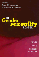 The Gender/Sexuality Reader: Culture, History, Political Economy