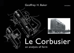 Le Corbusier: An Analysis of Form