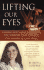 Lifting Our Eyes: Finding God's Grace Through the Virginia Tech Tragedy: The Lauren McCain Story