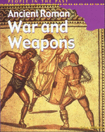 Ancient Roman War and Weapons
