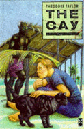 book report on the cay by theodore taylor The cay sample unit created by first is appalachian mountain dialect from the book shiloh the author theodore taylor compares the german submarines to sharks. book report on the cay by theodore taylor The cay sample unit created by first is appalachian mountain dialect from the book shiloh the author theodore taylor compares the german submarines to sharks.