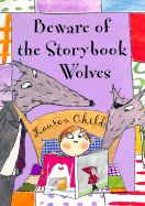 Beware of the Storybook Wolves