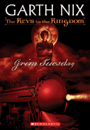 The Keys to the Kingdom #2: Grim Tuesday