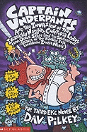 Captain Underpants and the Invasion of the Incredibly Naughty Cafeteria Ladies From Outer Space: Bk. 3