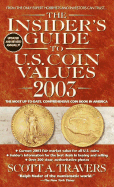 The Insider's Guide to U.S. Coin Values 2003