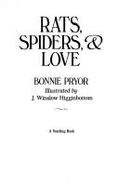 Rats, Spiders and Love