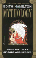 Mythology: Timeless Tales of Gods and Heroes