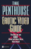 The Penthouse Erotic Video Guide: The Best of the XXX Over 400 Adult Films Reviewed