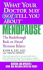 What Your Doctor May Not Tell You about Menopause: The Breakthrough Book on Natural Hormone Balance