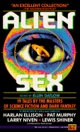 Alien Sex: 19 Tales by the Masters of Science Fiction and Dark Fantasy