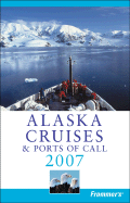 Frommer's Alaska Cruises & Ports of Call