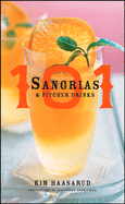 101 Sangrias & Pitcher Drinks