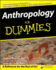 Anthropology for Dummies