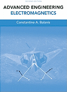 Advanced Engineering Electromagnetics: Traditions v. 2