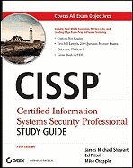 Cissp: Certified Information Systems Security Professional Study Guide