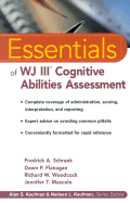 Essentials of WJ III Cognitive Abilities Assessment