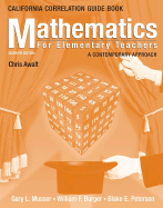Mathematics for Elementary Teachers, California State Guidelines Book: A Contemporary Approach