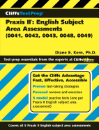 Cliffstestprep Praxis II: English Subject Area Assessments (0041, 0042, 0043, 0048, 0049)
