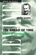 The Bread of Time: Toward an Autobiography