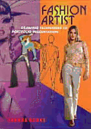 Fashion Artist: Drawing Techniques to Portfolio Presentation