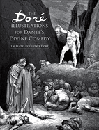 The Dore Illustrations for Dante's Divine Comedy