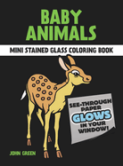 Little Baby Animals Stained Glass Coloring Book