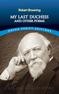 My last duchess, and other poems.