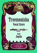 Scott Joplin: Treemonisha Vocal Score