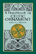 A Handbook of Celtic Ornament