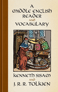A Middle English Reader and a Middle English Vocabulary