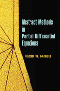 Abstract methods in partial differential equations